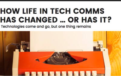 How Life in Tech Comms has Changed … or has It?